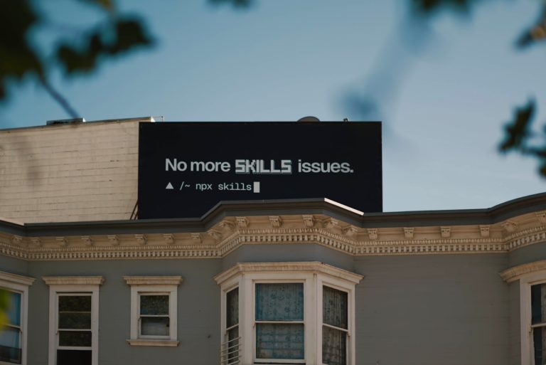 Billboard reads "no more skills issues."